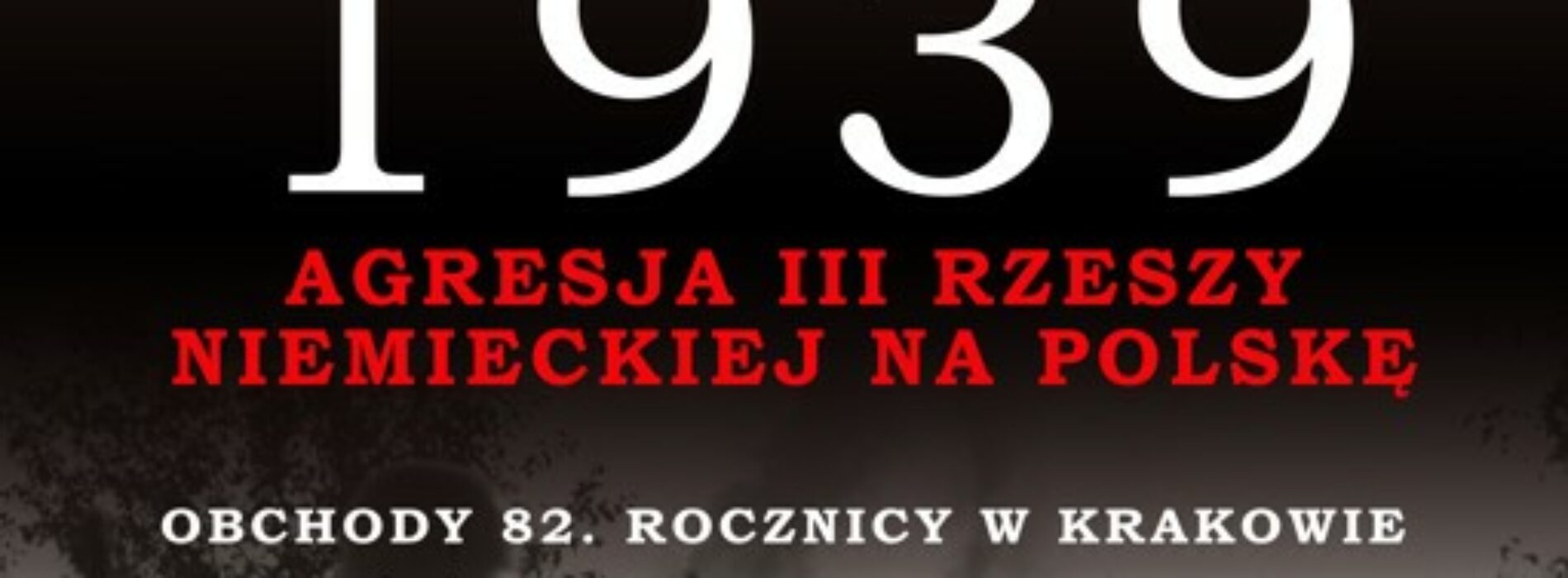 Krakowskie obchody 82. rocznicy wybuchu II wojny światowej